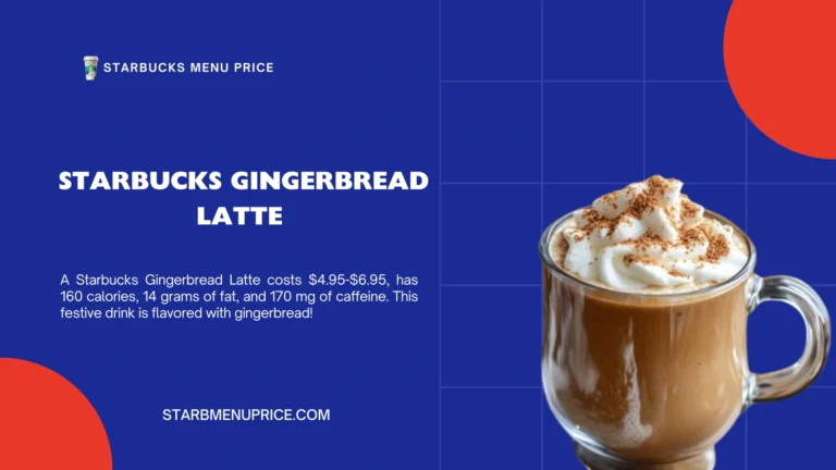 Starbucks Gingerbread Latte Price