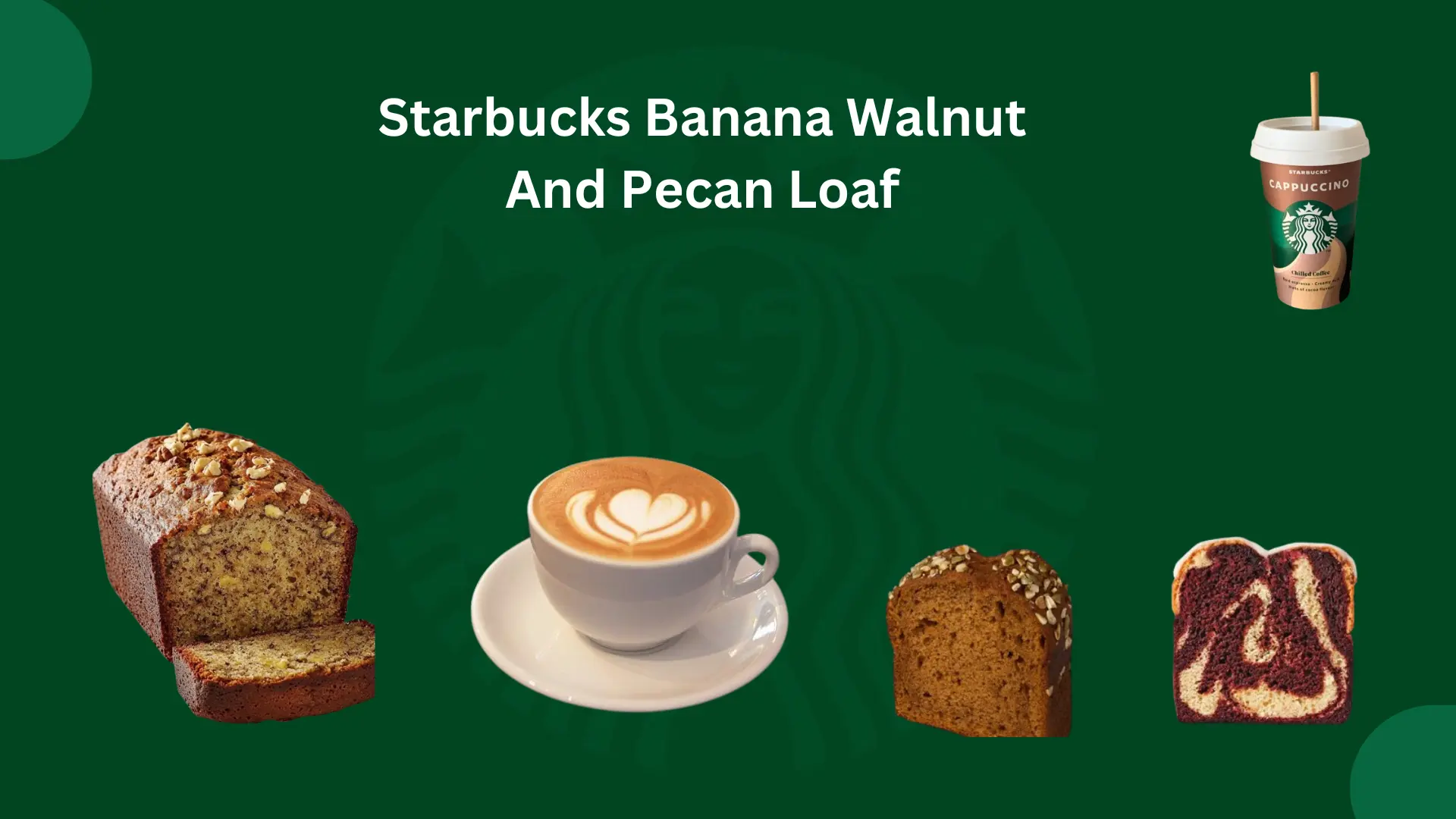 Starbucks Banana Walnut And Pecan Loaf