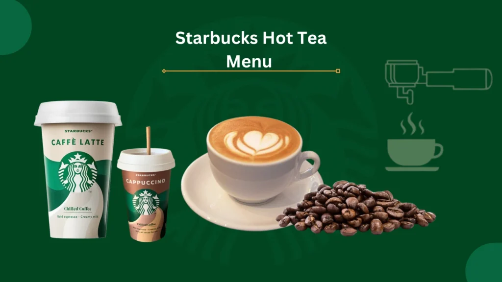 Starbucks Hot Tea Menu With Prices - Giude 2025