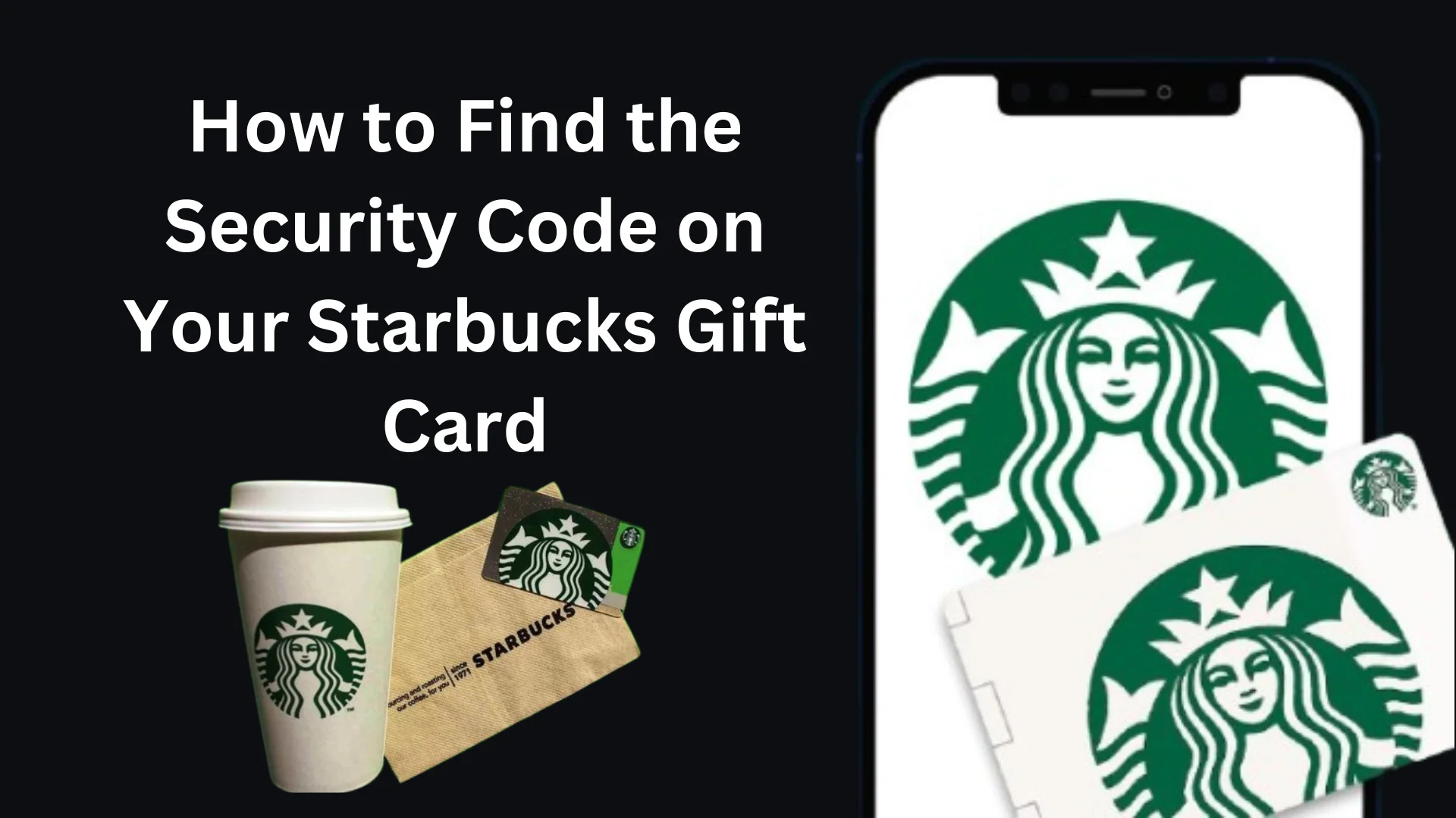 Security Code on Your Starbucks Gift Card