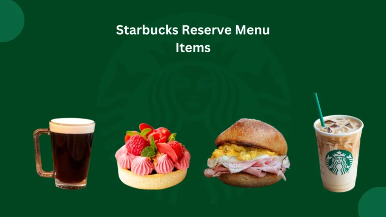 Starbucks Reserve Menu Items